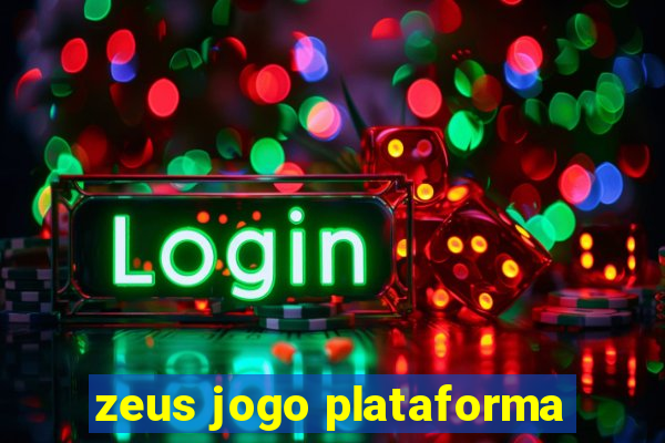 zeus jogo plataforma